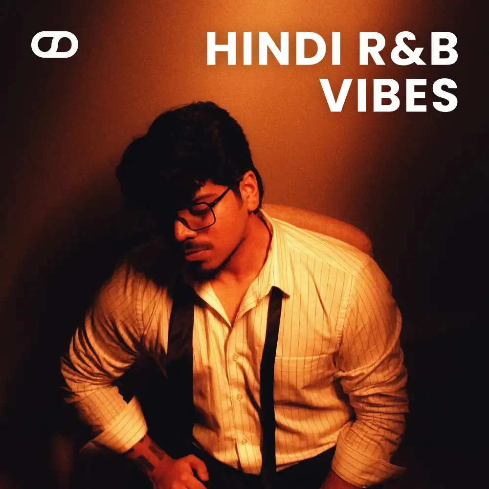 Hindi RnB Vibes
